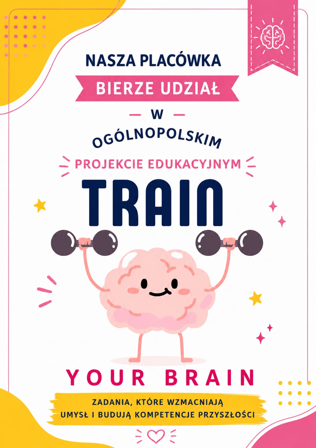 Ogólnopolski Projekt Edukacyjny „Train Your Brain”