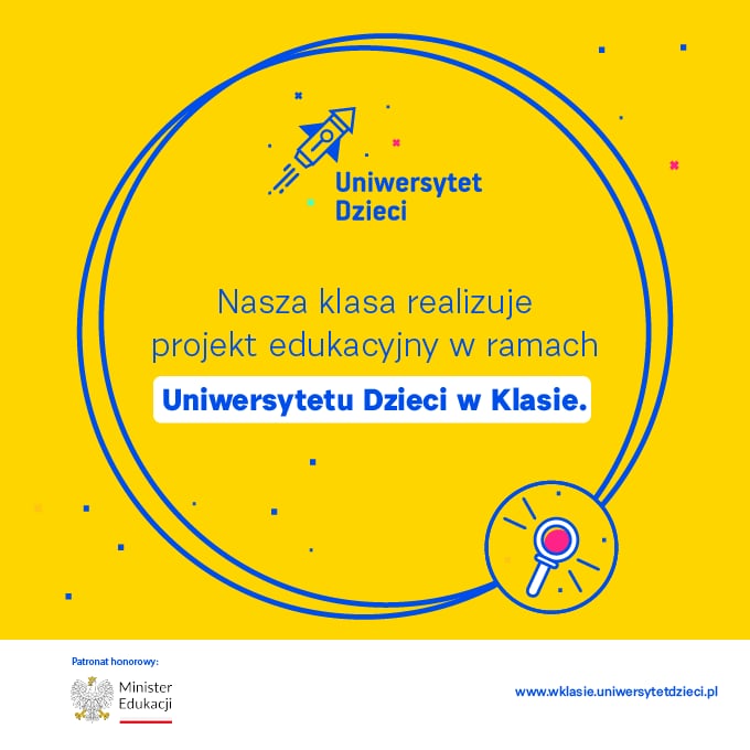 Projekt edukacyjny Uniwersytet Dzieci w Klasie